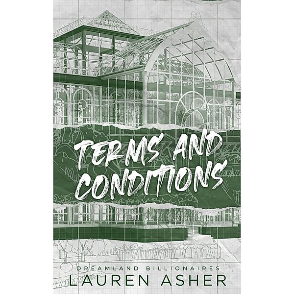 Terms and Conditions / Dreamland Billionaires Bd.2, Lauren Asher