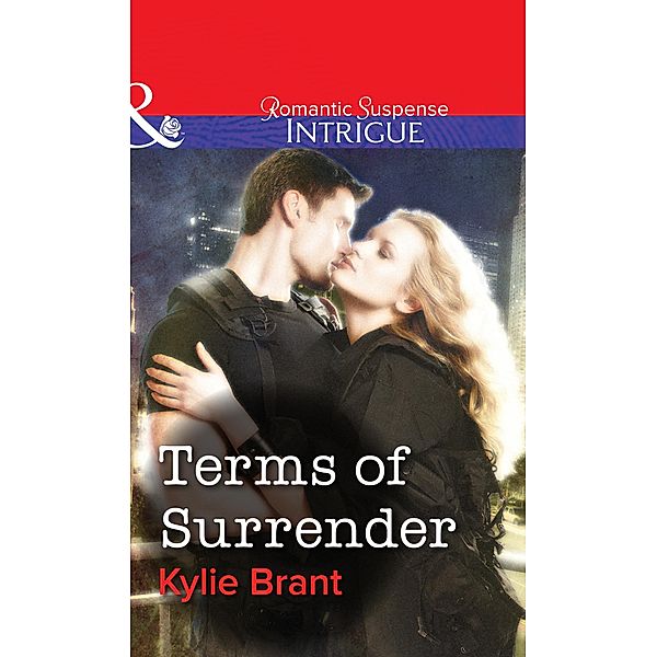 Terms Of Surrender (Mills & Boon Intrigue) / Mills & Boon Intrigue, Kylie Brant
