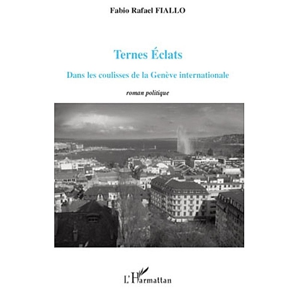 TERNES ECLATS / Hors-collection, Fabio Rafael Fiallo