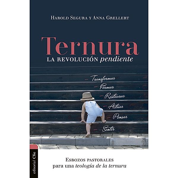 Ternura, la revolución pendiente, Harold Segura, Anna Grellert