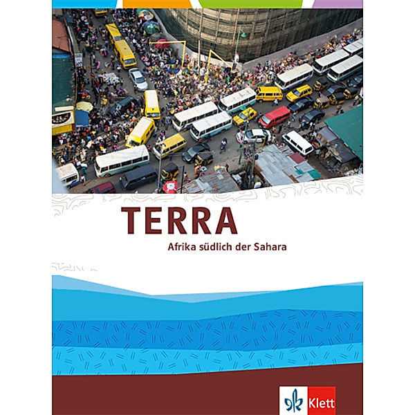 TERRA Afrika südlich der Sahara, Bernd Haberlag, Dietmar Wagener