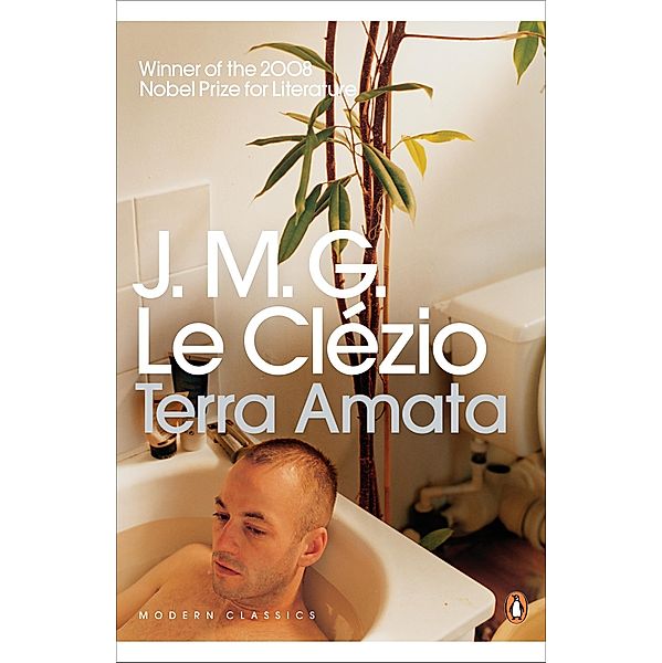 Terra Amata / Penguin Modern Classics, J. M. G. Le Clézio