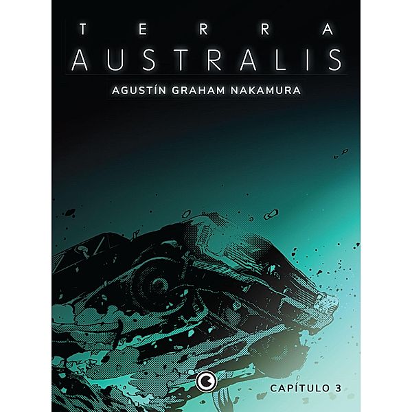 Terra Australis - Capítulo 3 / Terra Australis Bd.3, Agustín Graham Nakamura