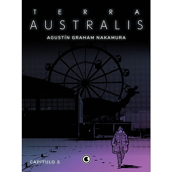 Terra Australis - Capítulo 5 / Terra Australis Bd.5, Agustín Graham Nakamura