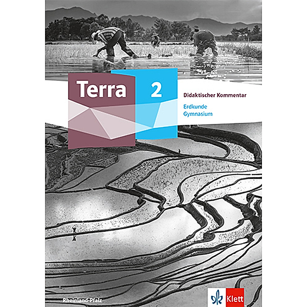 Terra Erdkunde 2. Ausgabe Rheinland-Pfalz und Saarland Gymnasium