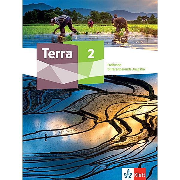 Terra Erdkunde 2. Differenzierende Ausgabe Nordrhein-Westfalen und Thüringen