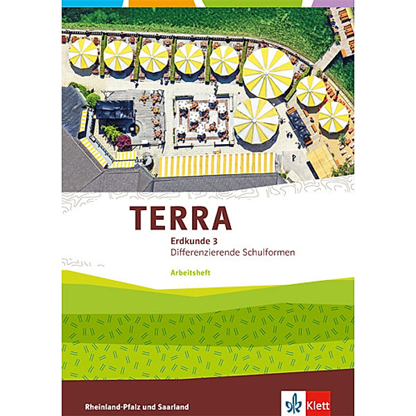 TERRA Erdkunde 3. Differenzierende Ausgabe Rheinland-Pfalz, Saarland