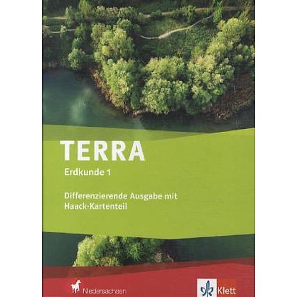 TERRA Erdkunde. Differenzierende Ausgabe für Niedersachsen ab 2012 / TERRA Erdkunde 1. Differenzierende Ausgabe mit Haack-Kartenteil Niedersachsen