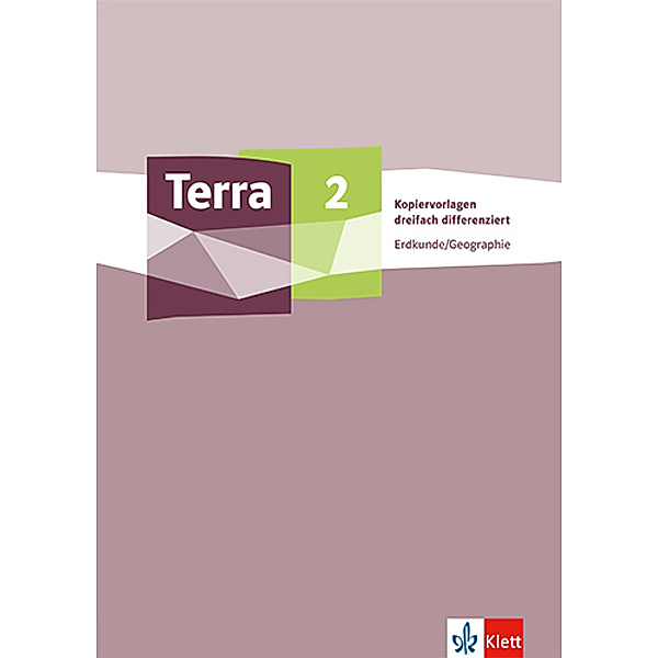 Terra Erdkunde/Geographie 2. Differenzierende Ausgabe