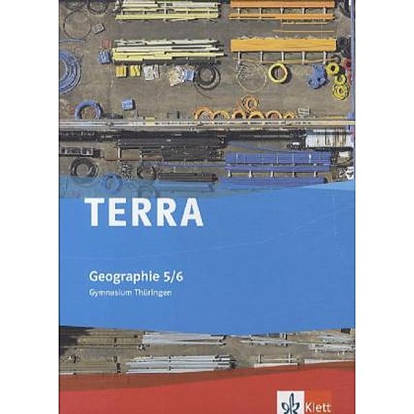 TERRA Geographie 5/6. Ausgabe Thüringen Gymnasium