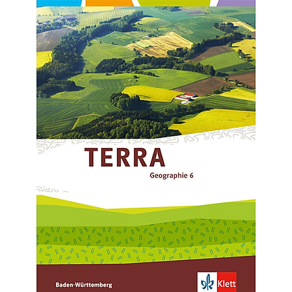 TERRA Geographie 6. Ausgabe Baden-Württemberg