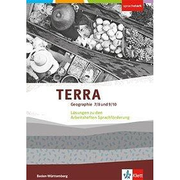 TERRA Geographie 7-10. BW. Lösungsh. z. A.heft Sprachf.