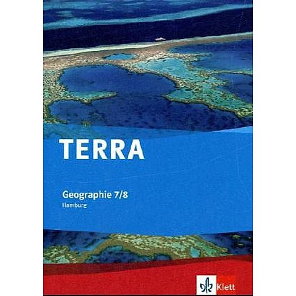 TERRA Geographie 7/8. Ausgabe Hamburg Gymnasium