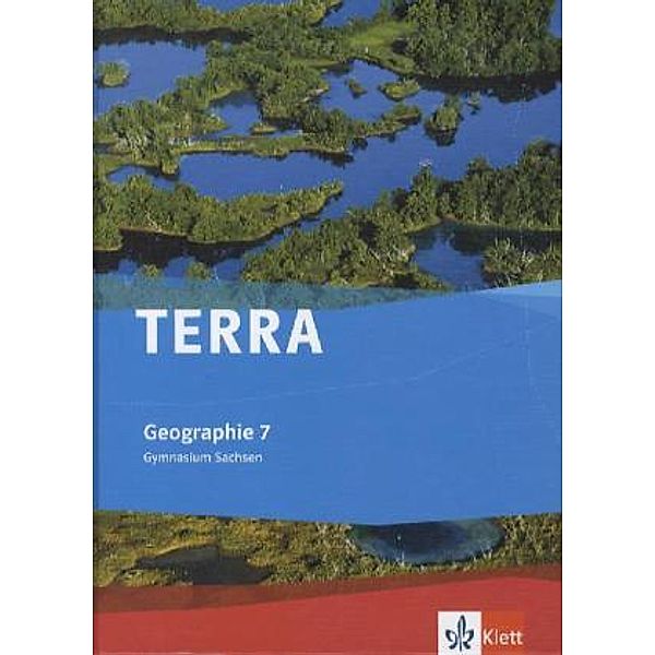 TERRA Geographie 7. Ausgabe Sachsen Gymnasium