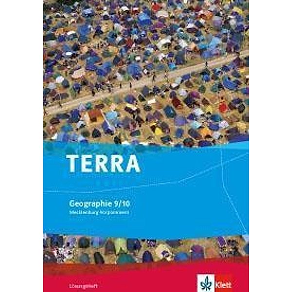 TERRA Geographie. Ausgabe für Mecklenburg-Vorpommern ab 2012 / TERRA Geographie 9/10. Ausgabe Mecklenburg-Vorpommern Gymnasium, Gesamtschule, Regionale Schule