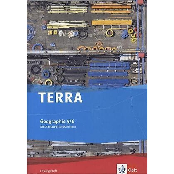 TERRA Geographie. Ausgabe für Mecklenburg-Vorpommern ab 2012 / TERRA Geographie 5/6. Ausgabe Mecklenburg-Vorpommern Orientierungsstufe