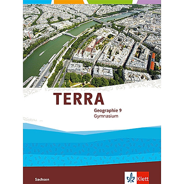 TERRA Geographie. Ausgabe für Sachsen Gymnasium ab 2019 / TERRA Geographie 9. Ausgabe Sachsen Gymnasium