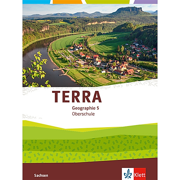 TERRA Geographie. Ausgabe für Sachsen Oberschule ab 2019 / TERRA Geographie 5. Ausgabe Sachsen Oberschule