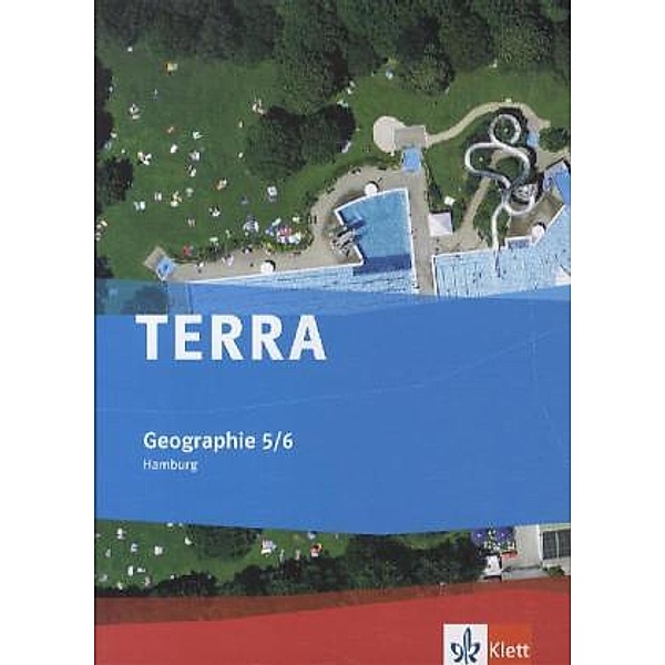 TERRA Geographie, Ausgabe Hamburg: TERRA Geographie 5/6. Ausgabe Hamburg Gymnasium