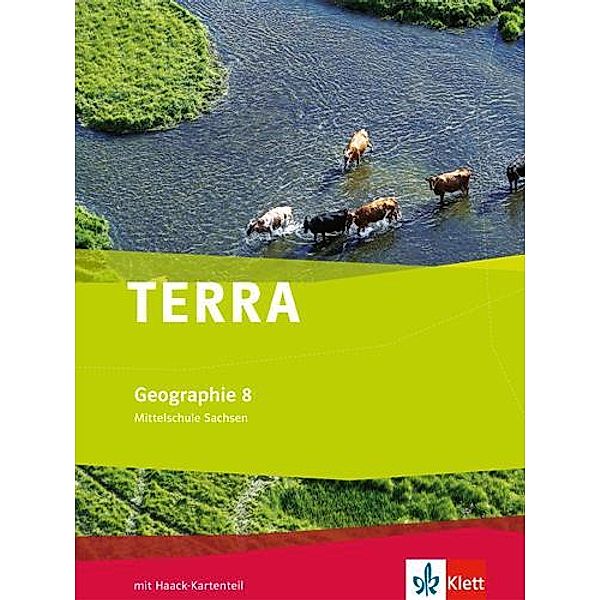 TERRA Geographie, Ausgabe Mittelschule Sachsen: 4 TERRA Geographie 8. Ausgabe Sachsen Mittelschule, Oberschule