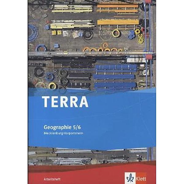 TERRA Geographie für Mecklenburg-Vorpommern, Ausgabe Orientierungsstufe und Gymnasium: TERRA Geographie 5/6. Ausgabe Mecklenburg-Vorpommern Orientierungsstufe