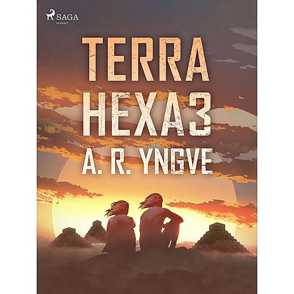 Terra Hexa III / Terra Hexa Bd.3, A. R. Yngve