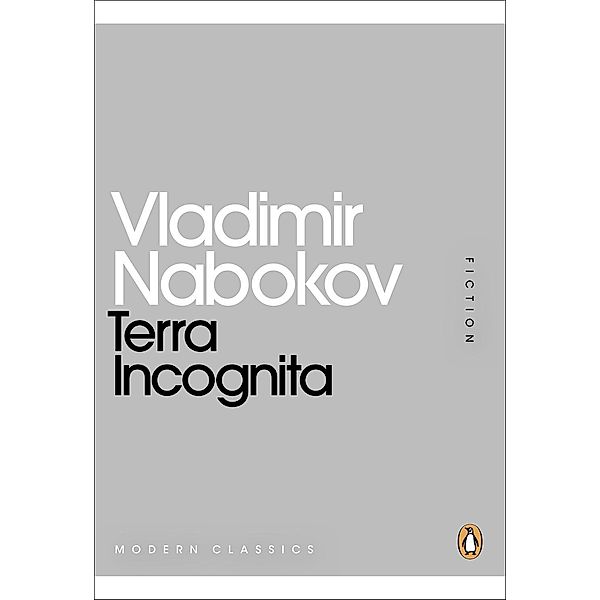 Terra Incognita / Penguin Modern Classics, Vladimir Nabokov
