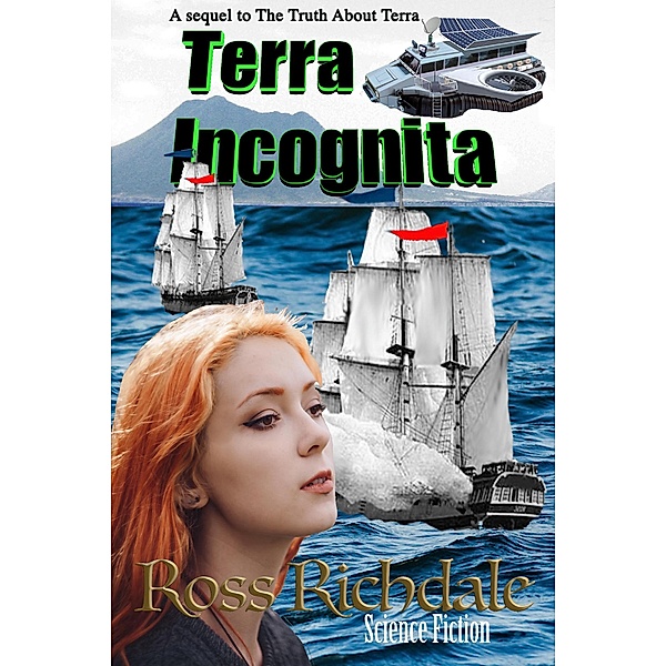 Terra Incognita (Terra Novels, #2) / Terra Novels, Ross Richdale