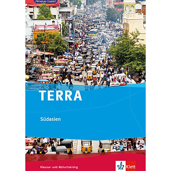 TERRA Klausur- und Abiturtraining / TERRA Südasien