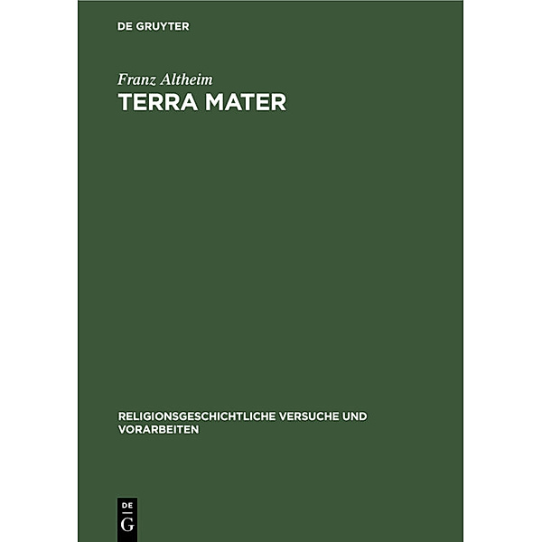Terra mater, Franz Altheim