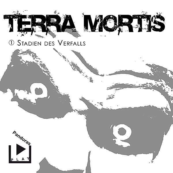 Terra Mortis - 1 - Terra Mortis 1 - Stadien des Verfalls, Dane Rahlmeyer