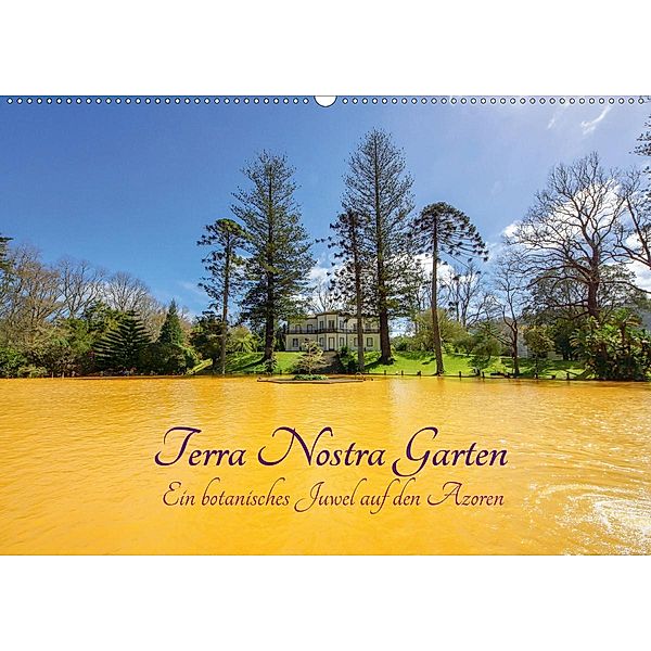 Terra Nostra Garten - ein botanisches Juwel auf den Azoren (Wandkalender 2020 DIN A2 quer), Ricarda Balistreri