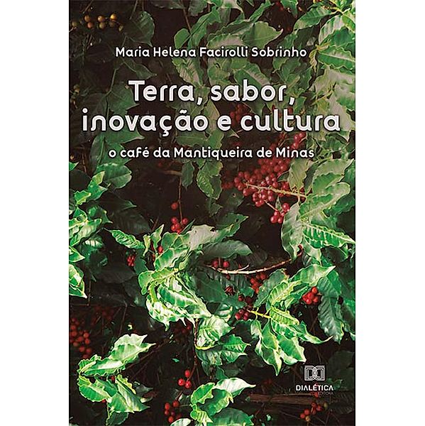 Terra, sabor, inovação e cultura, Maria Helena Facirolli Sobrinho