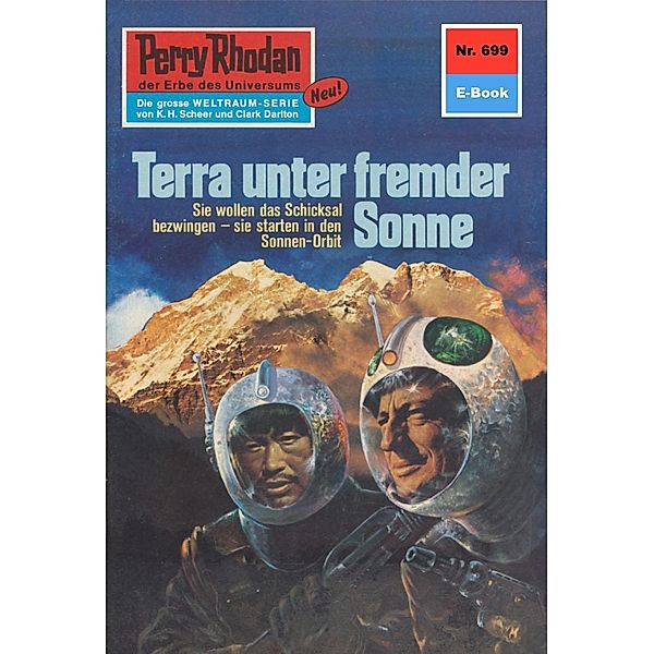 Terra unter fremder Sonne (Heftroman) / Perry Rhodan-Zyklus Das Konzil Bd.699, Kurt Mahr