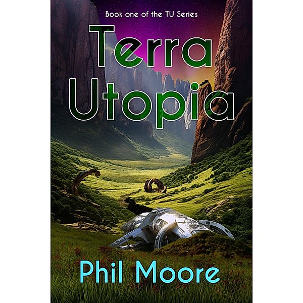Terra Utopia / Terra Utopia, Phil Moore