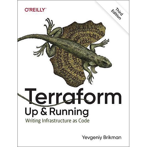 Terraform: Up and Running, Yevgeniy Brikman