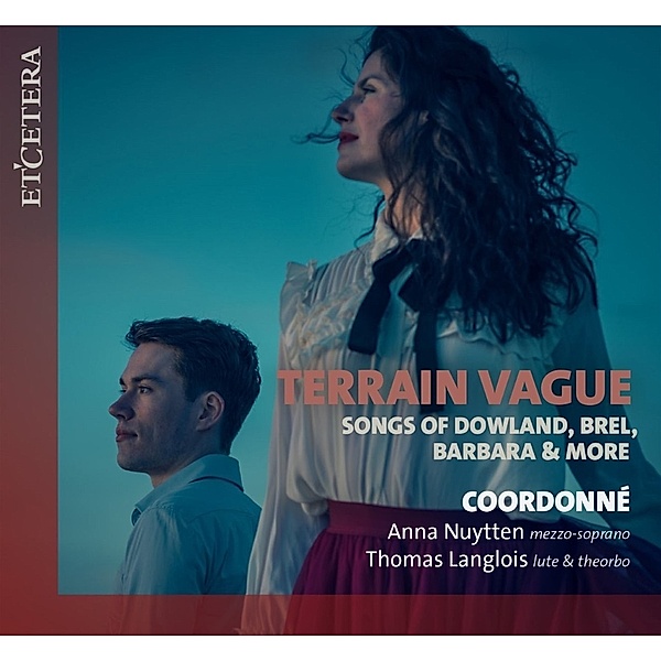 Terrain Vague (Lieder), Coordonne, Anna Nuytten, Thomas Langlois