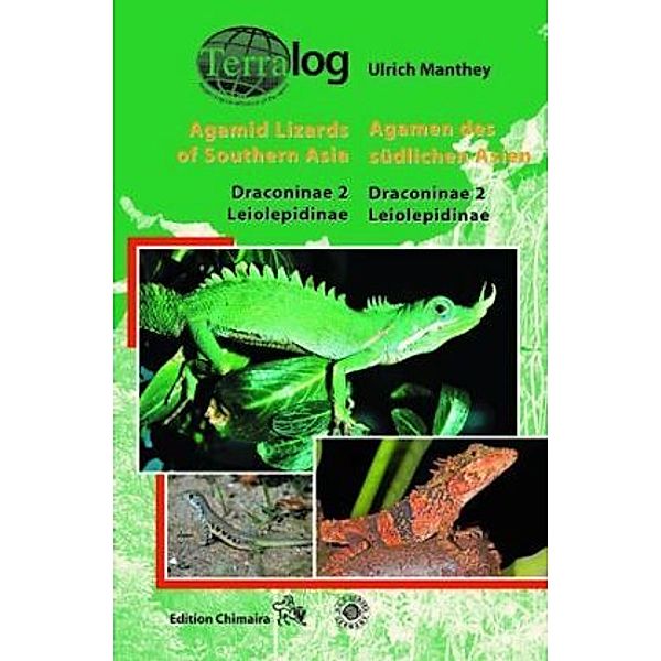 Terralog / 7/2 / Agamen des südlichen Asien. Agamid Lizards of southern Asia.Bd.2, Ulrich Manthey