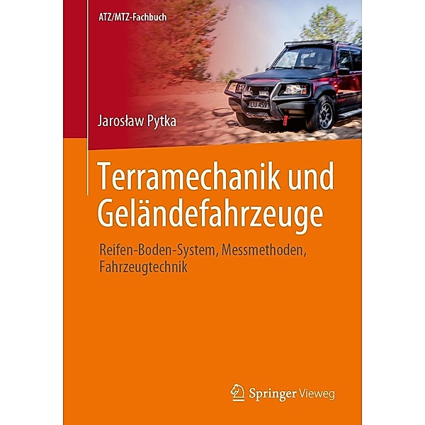 Terramechanik und Geländefahrzeuge / ATZ/MTZ-Fachbuch, Jaroslaw Pytka