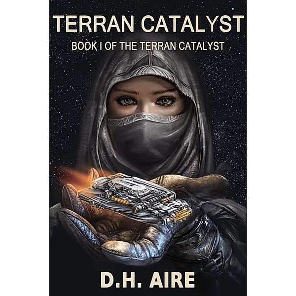 Terran Catalyst / Terran Catalyst, D. H. Aire