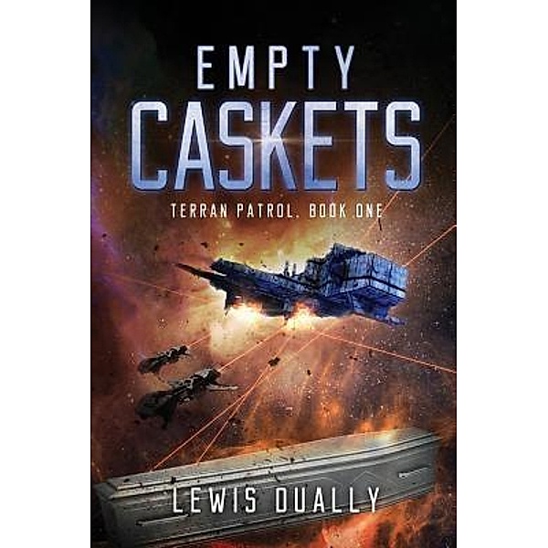 Terran Patrol: 1 Empty Caskets, Lewis Dually