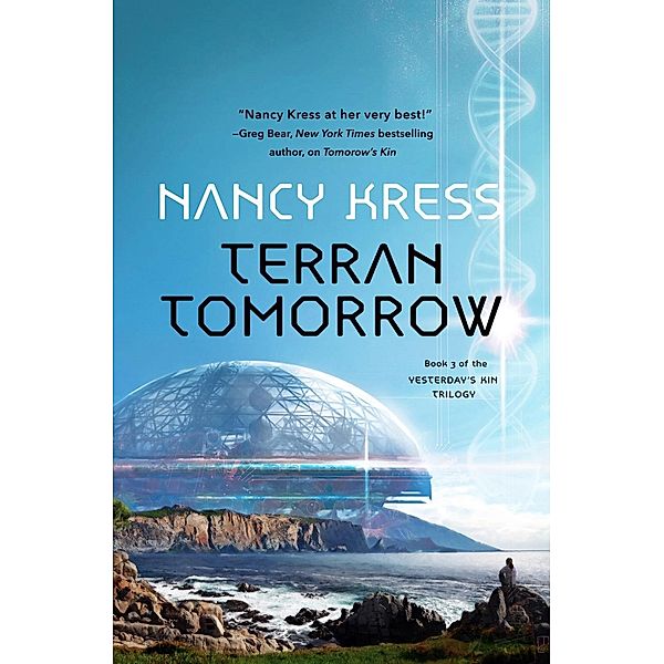 Terran Tomorrow / Yesterday's Kin Trilogy Bd.3, Nancy Kress