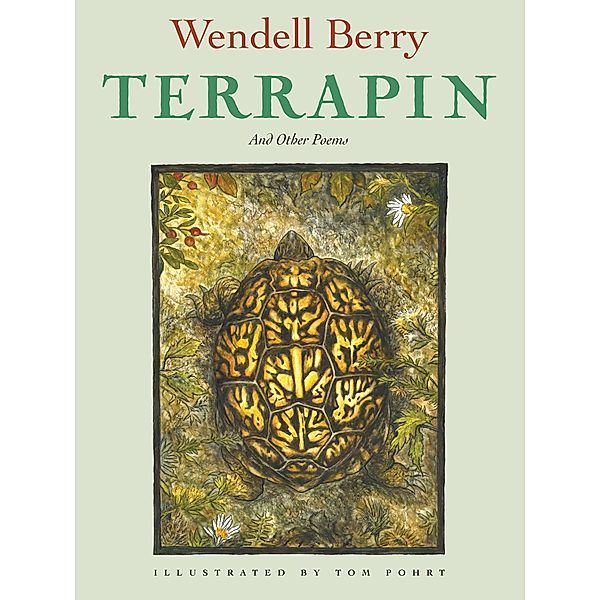 Terrapin, Wendell Berry