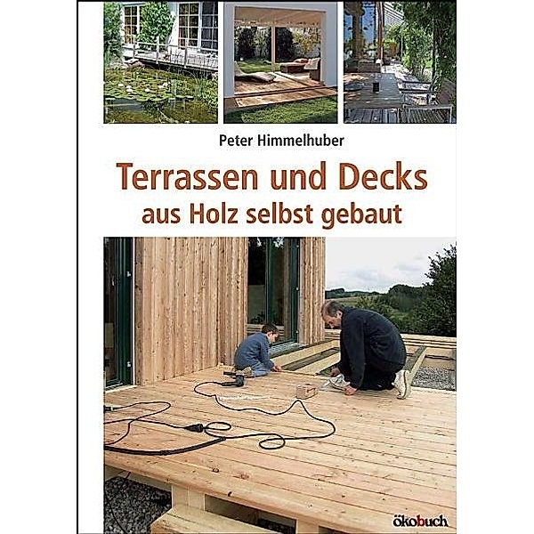 Terrassen und Decks, Peter Himmelhuber