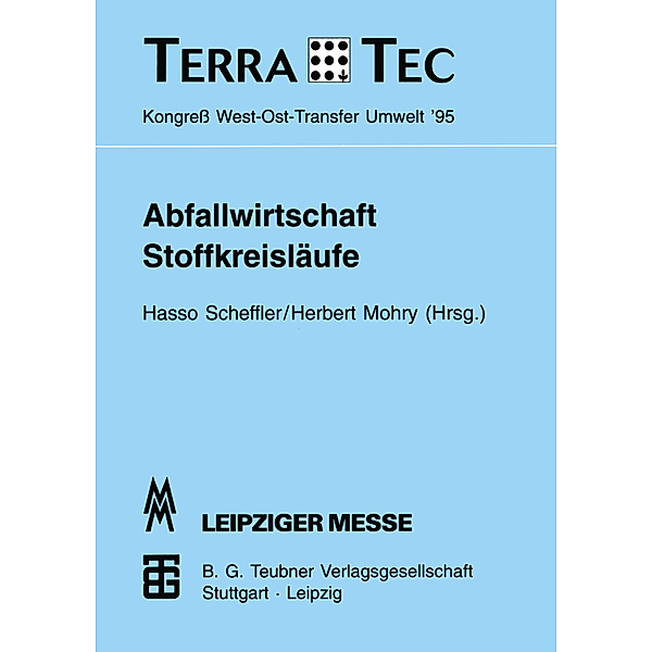 TerraTec '95, Kongreß West-Ost-Transfer Umwelt / Abfallwirtschaft Stoffkreisläufe