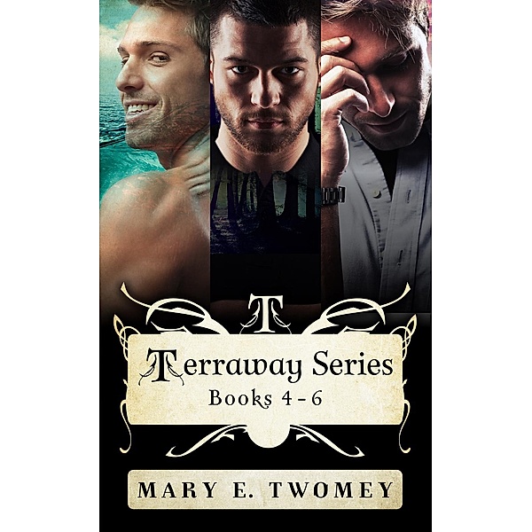 Terraway: Terraway Books 4-6, Mary E. Twomey