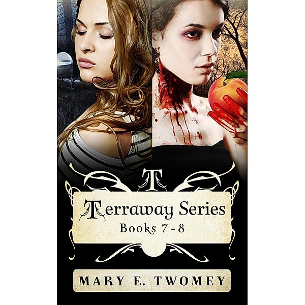 Terraway: Terraway Books 7-8 Bundle: Including Tease and Trap, Mary E. Twomey