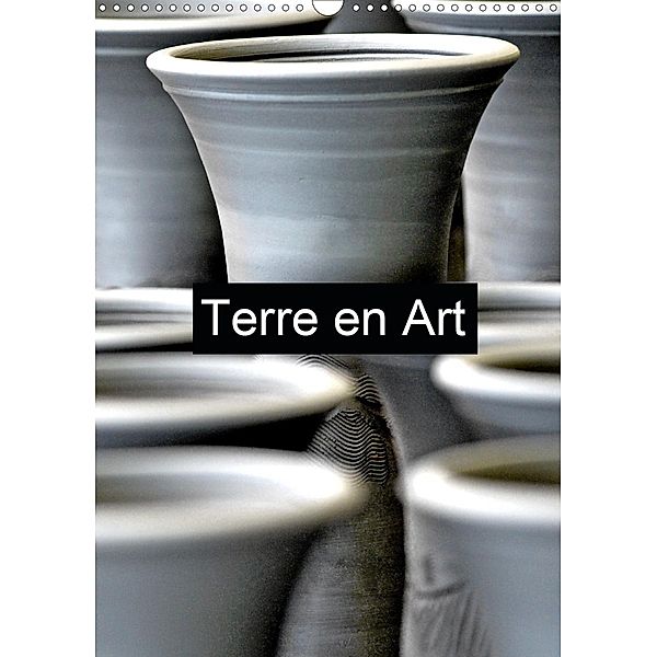 Terre en Art (Calendrier mural 2021 DIN A3 vertical), Patrice Thébault