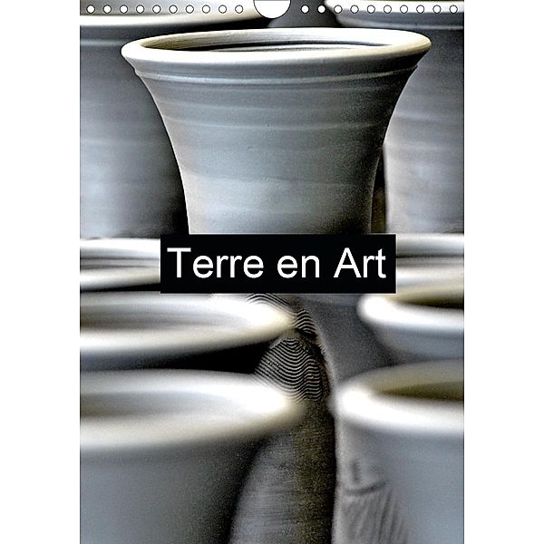 Terre en Art (Calendrier mural 2021 DIN A4 vertical), Patrice Thébault