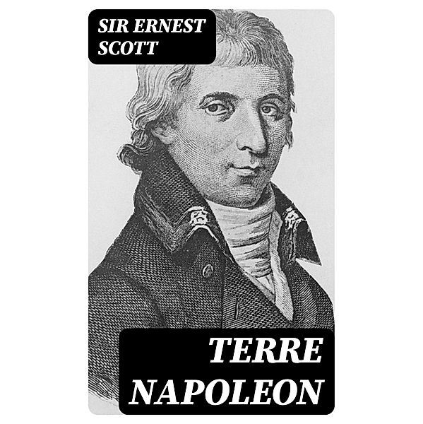 Terre Napoleon, Ernest Scott